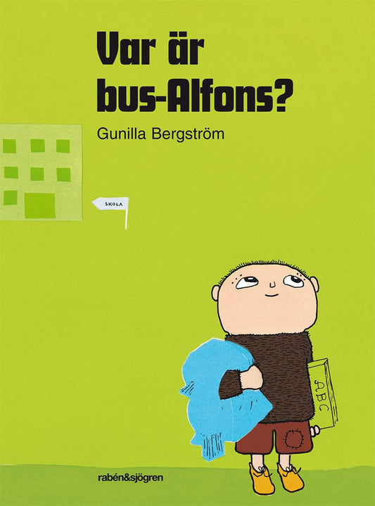 Bergström, Gunilla | Var är bus-Alfons? : Value, object or array expected.* Line 1, Column 2  Extra non-whitespace after...