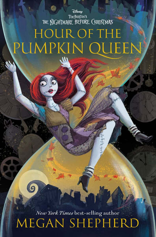 Shepherd, Megan | Hour of the Pumpkin Queen : Tim Burton's The Nightmare Before Christmas