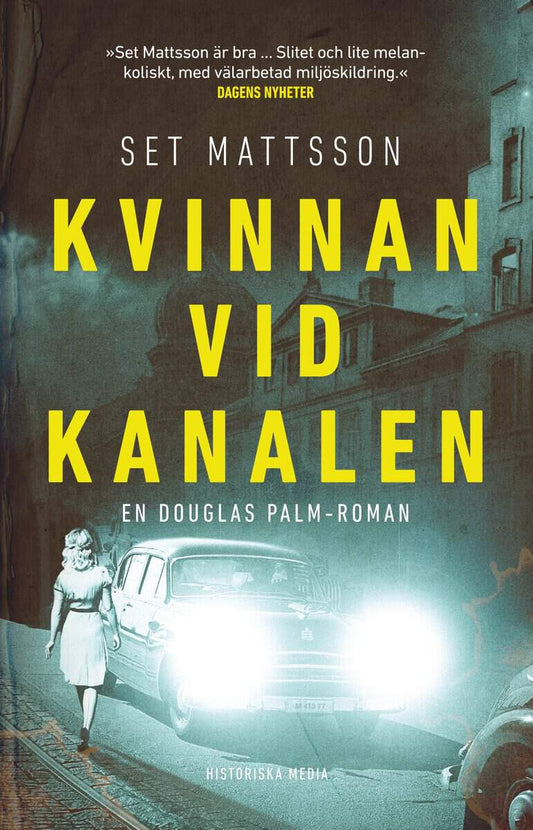 Mattsson, Set | Kvinnan vid kanalen