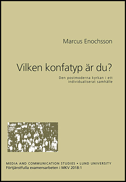 Enochsson, Marcus | Vilken konfatyp är du?