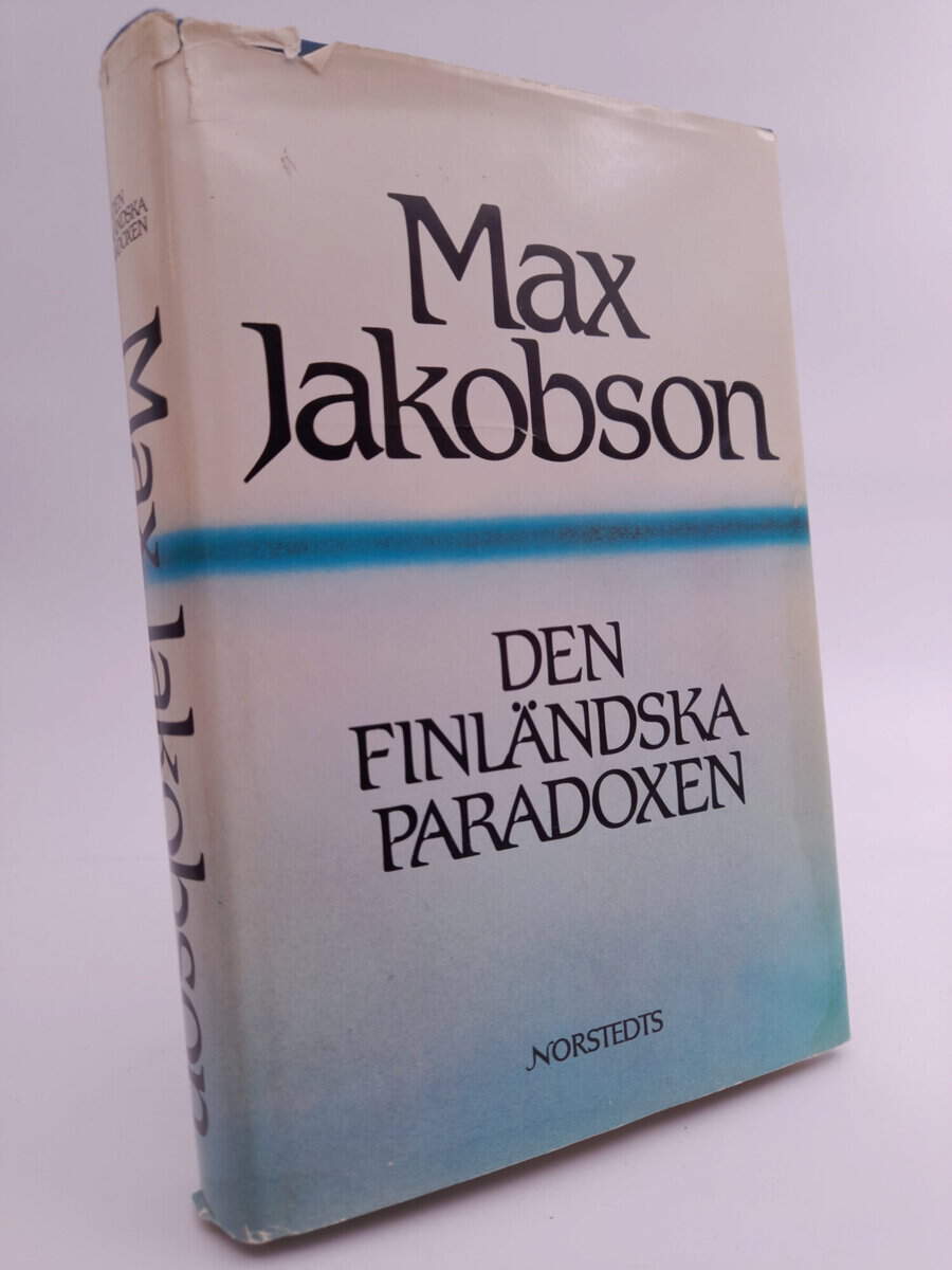 Jakobson, Max | Den finländska paradoxen : Linjer i Finlands utrikespolitik 1953-1965