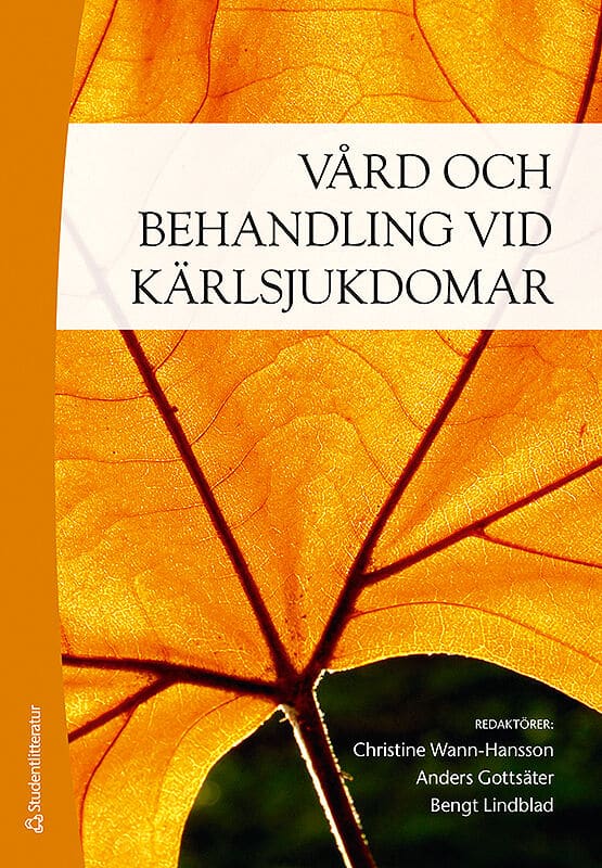 Wann-Hansson, Christine | Gottsäter, Anders | et al | Vård och behandling vid kärlsjukdomar