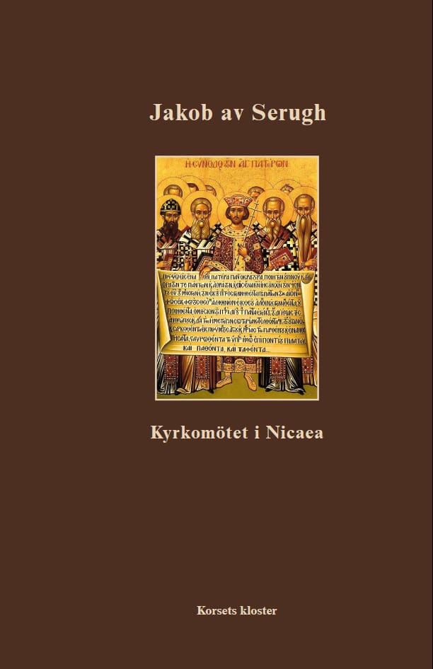 Serugh, Jakob av | Kyrkomötet i Nicaea