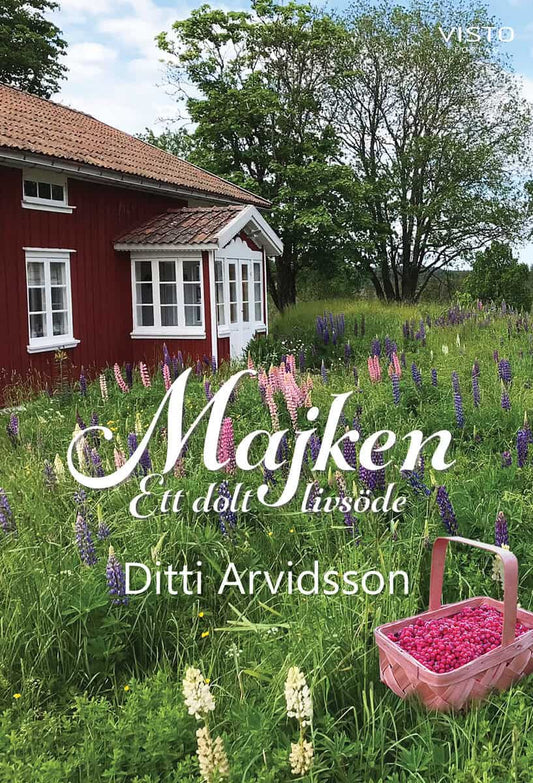 Arvidsson, Ditti | Majken : Ett dolt livsöde