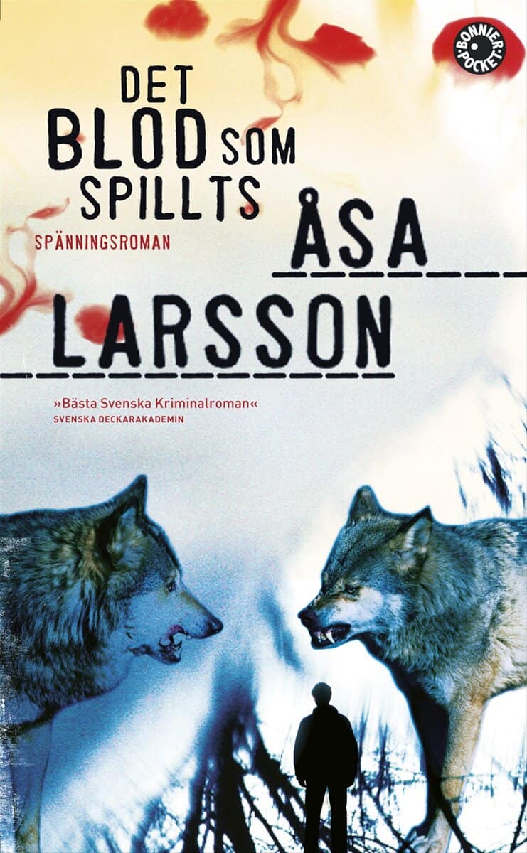 Larsson, Åsa | Det blod som spillts