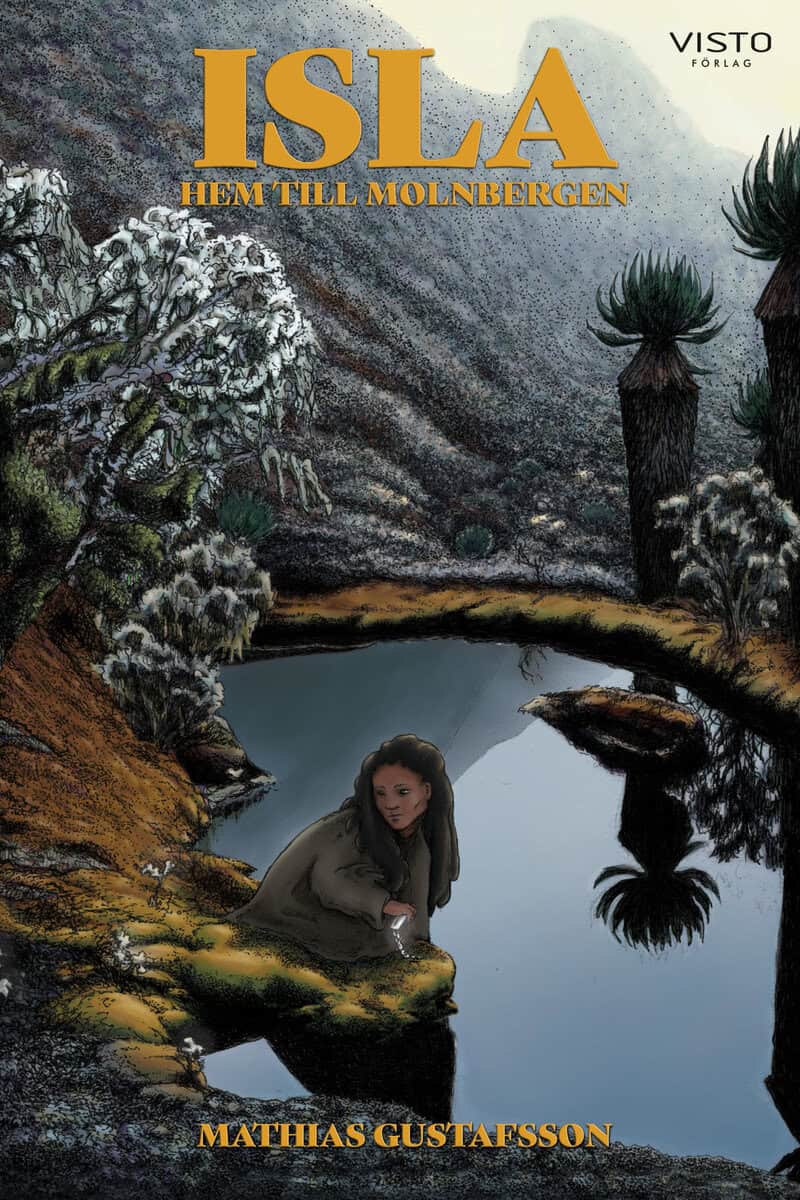 Gustafsson, Mathias | Isla : Hem till Molnbergen