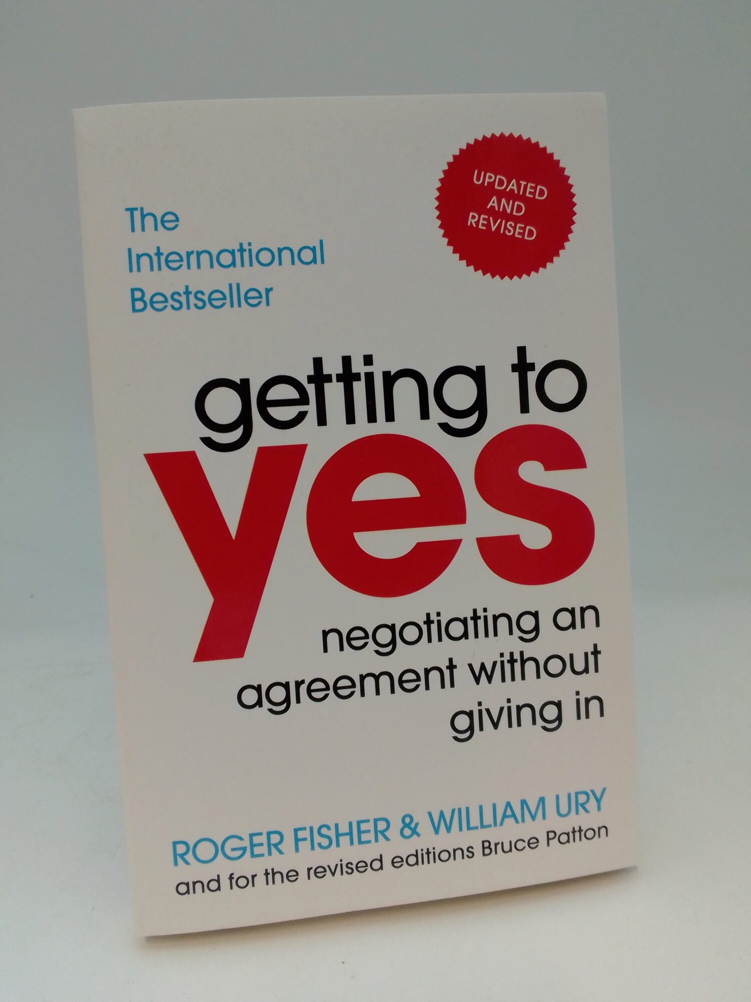 Fisher, Roger | Ury, William | Getting to yes : Negotiating an agreement without giving in