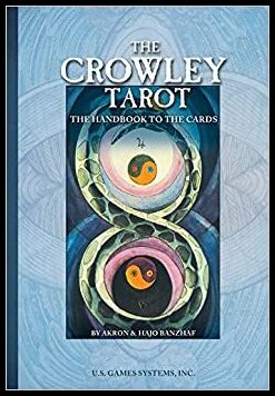 Banzhaf, Hajo | The Crowley Tarot : The Handbook to the Cards
