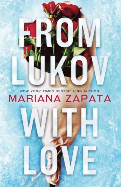 Zapata, Mariana | From Lukov with Love