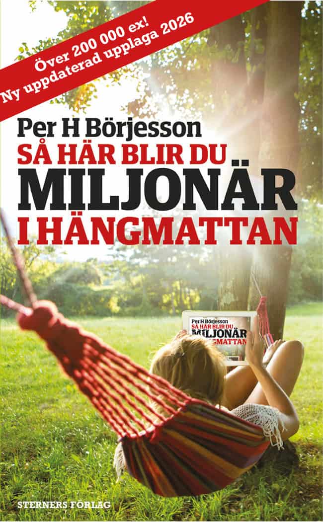 Börjesson, Per H | Så här blir du miljonär i hängmattan