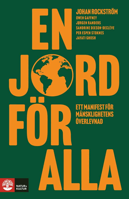 Rockström, Johan | Gaffney, Owen | Randers, Jørgen | Dixson-Declève, Sandrine | Stoknes, Per Espen | Ghosh, Jayati | En ...