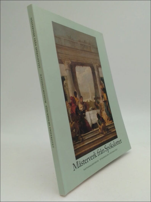 Olausson, Magnus |Weibull, Nina (katalogredaktörer) | Mästerverk från Spökslottet : Den bergska samlingen