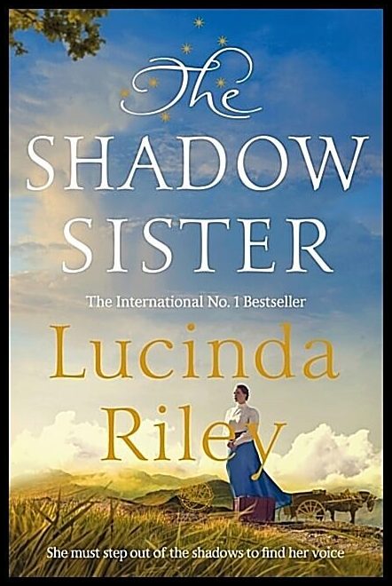 Riley, Lucinda | The Shadow Sister