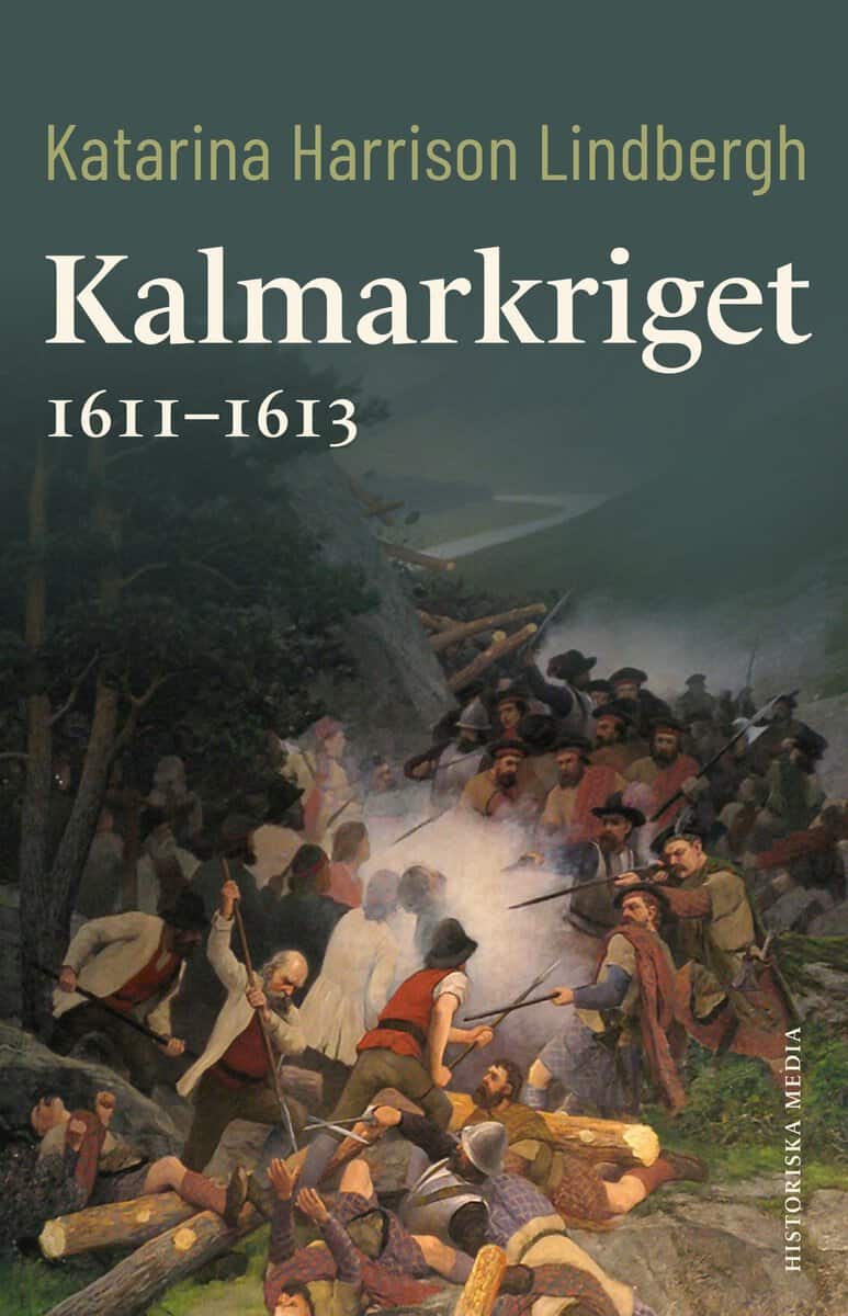Harrison Lindbergh, Katarina | Kalmarkriget 1611-1613