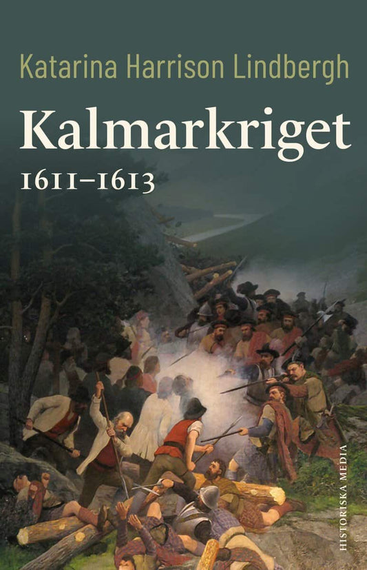 Harrison Lindbergh, Katarina | Kalmarkriget 1611-1613
