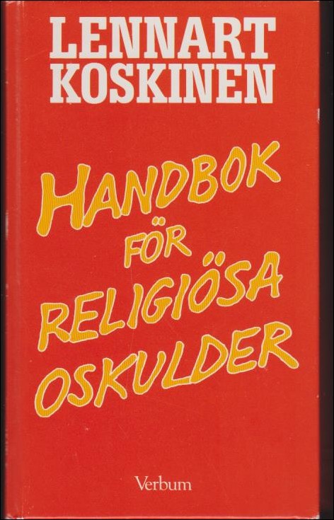 Koskinen, Lennart | Handbok för religiösa oskulder