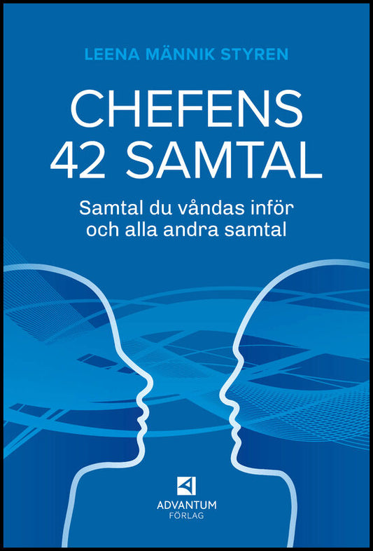 Männik Styren, Leena | Chefens 42 samtal : Samtal du våndas över och alla andra samtal