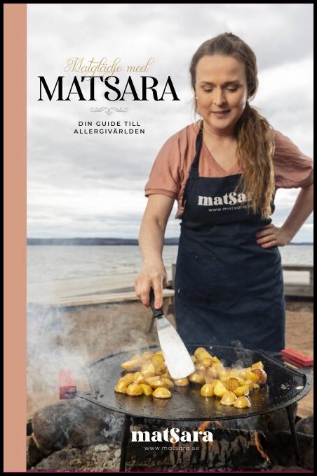 Clarstedt, Sara | Matglädje med MatSara : Din guide till allergivärlden