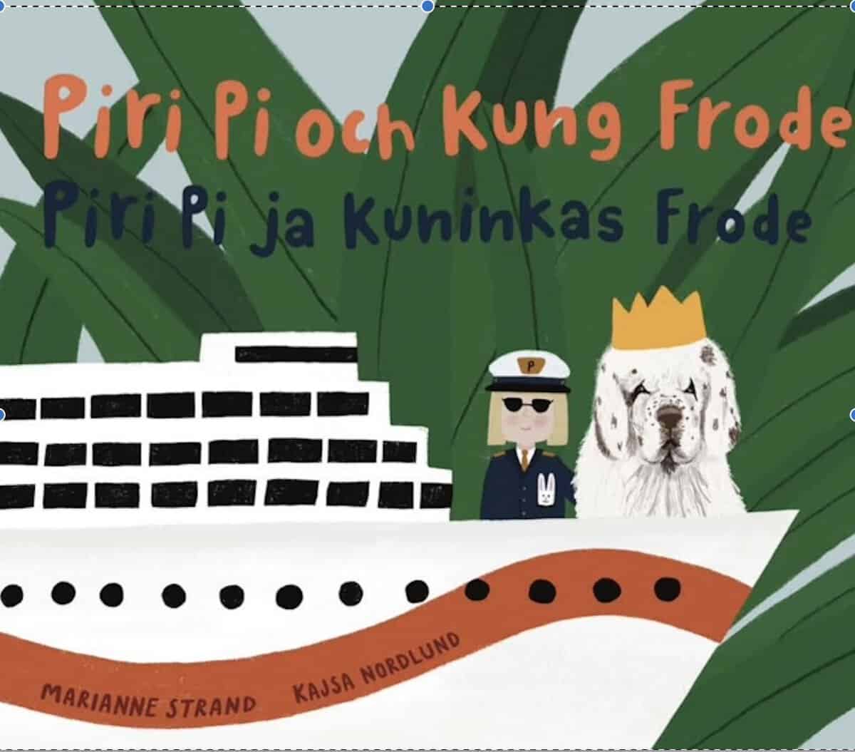 Strand, Marianne | Piri Pi & Kung Frode / Piri Pi & Kuninkas Frode