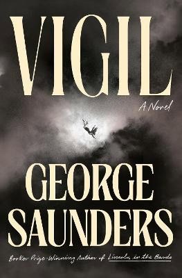 Saunders, George | Vigil