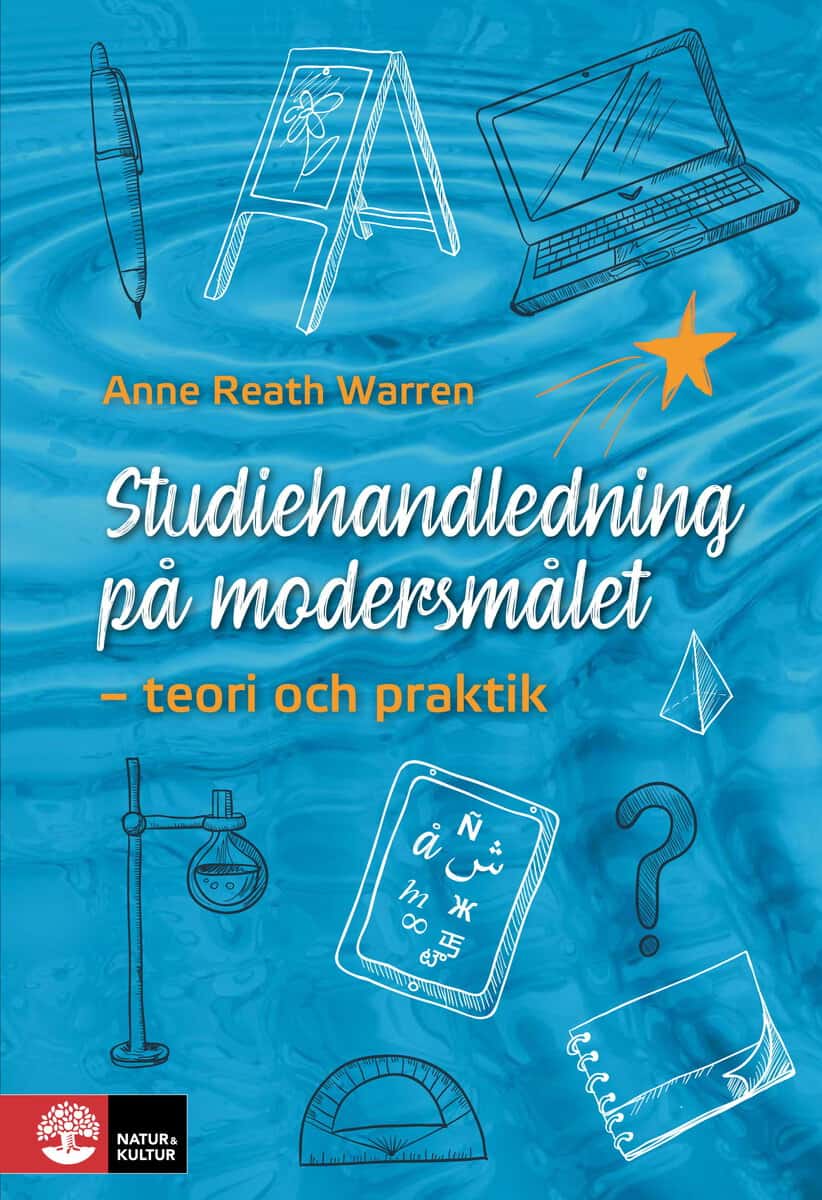 Reath Warren, Anne | Studiehandledning på modersmålet : Teori och praktik