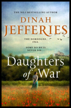 Jefferies, Dinah | Daughters of War