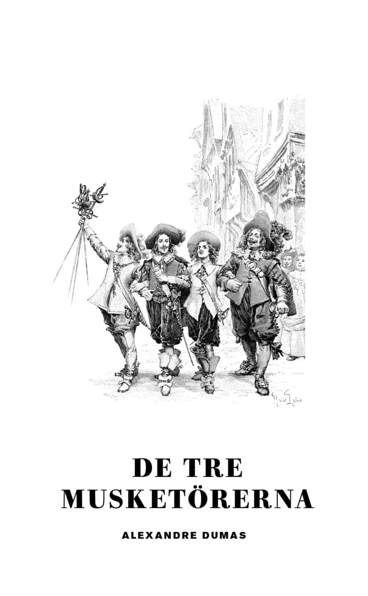 Dumas, Alexandre | De tre musketörerna