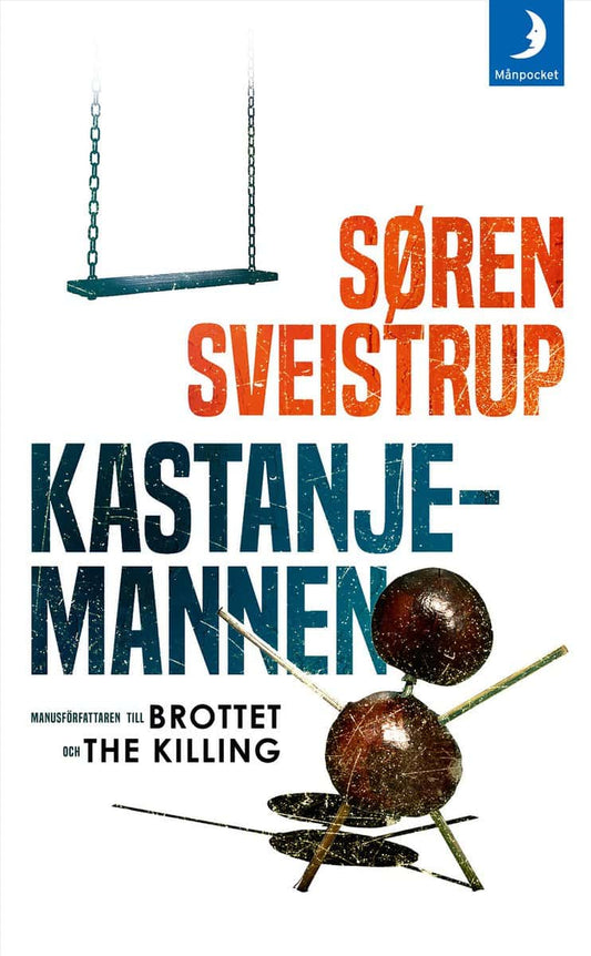 Sveistrup, Søren | Kastanjemannen