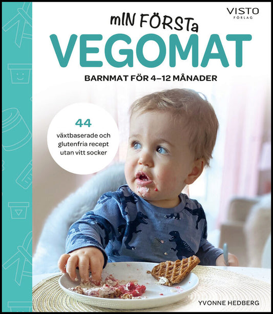 Hedberg, Yvonne | Min första vegomat