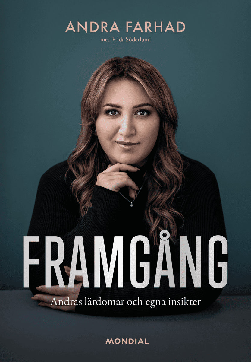 Farhad, Andra | Söderlund, Frida | Framgång : Andras lärdomar och egna insikter