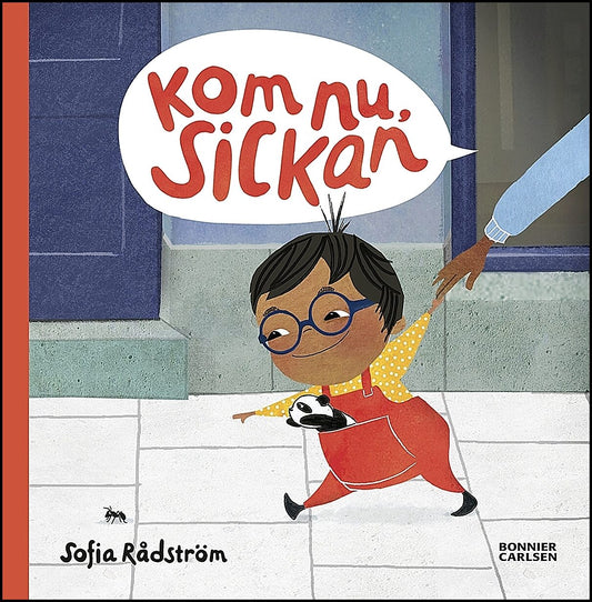 Rådström, Sofia | Kom nu Sickan