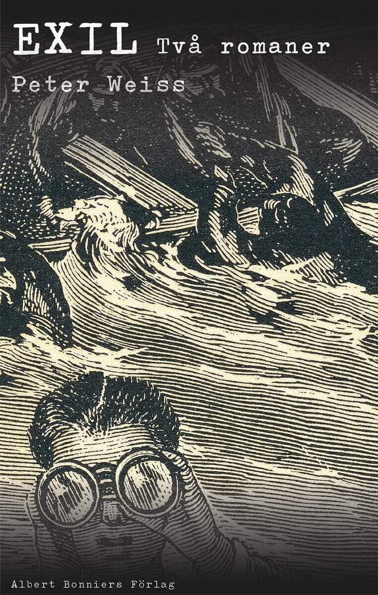 Weiss, Peter | Exil : Två romaner