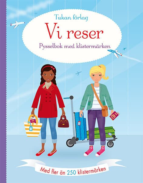 Watt, Fiona | Vi reser! : Pysselbok med klistermärken