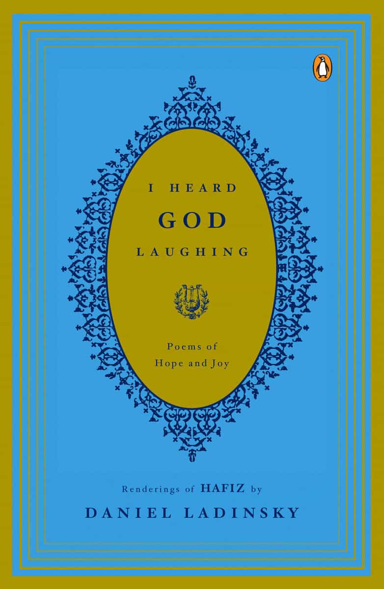 Ladinsky, Daniel | I Heard God Laughing : Poems Of Hope & Joy (New Edition)