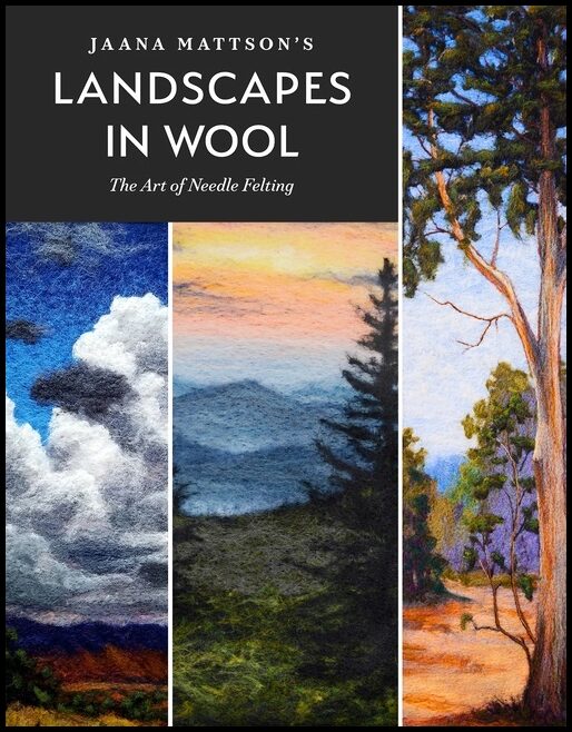 Jaana Mattson | Jaana Mattson's Landscapes In Wool