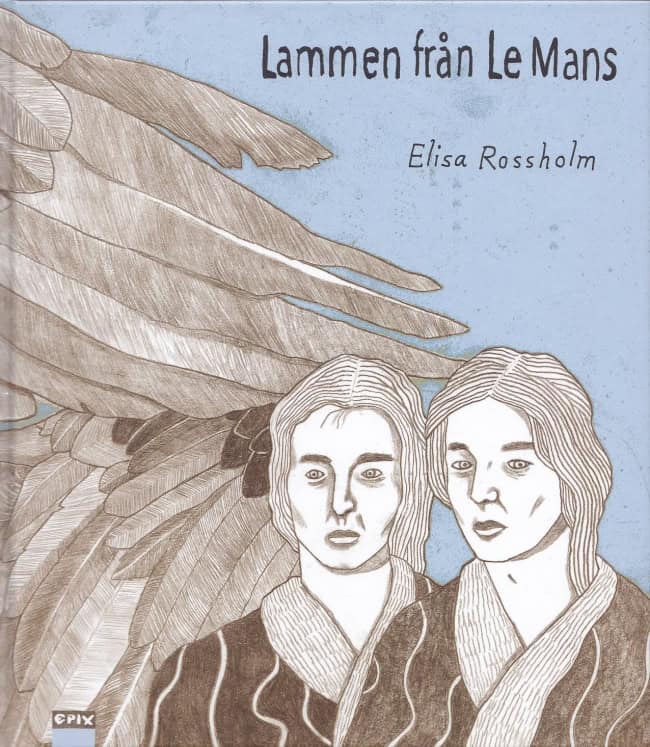 Rossholm, Elisa | Lammen från Le Mans