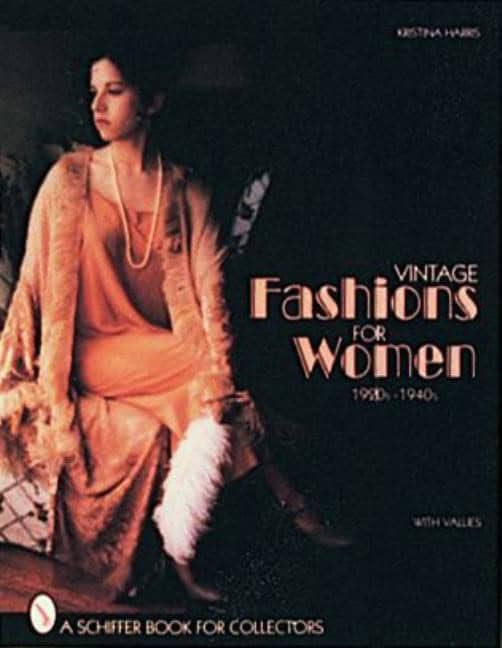 Harris, Kristina | Vintage fashions for women : 1920s-1940s