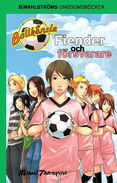 Thörnqvist, Mikael | Fiender och försvarare