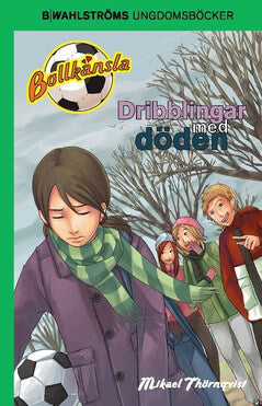 Thörnqvist, Mikael | Dribblingar med döden