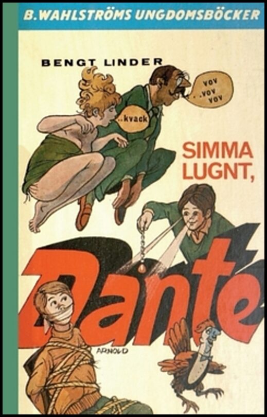 Linder, Bengt | Simma lugnt, Dante