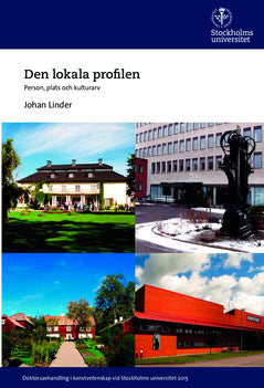 Linder, Johan | Den lokala profilen : Person, plats och kulturarv