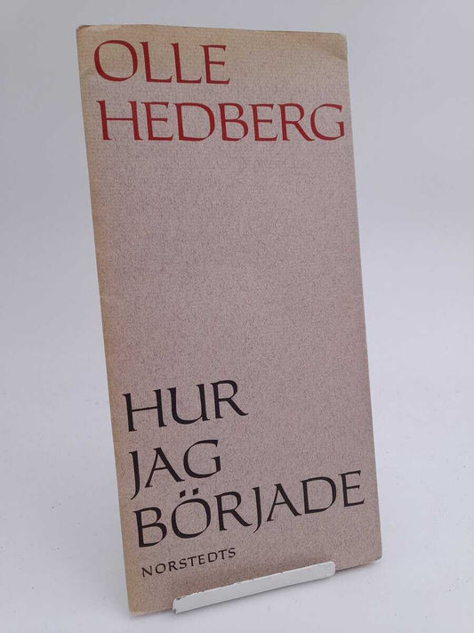 Hedberg, Olle | Hur jag började