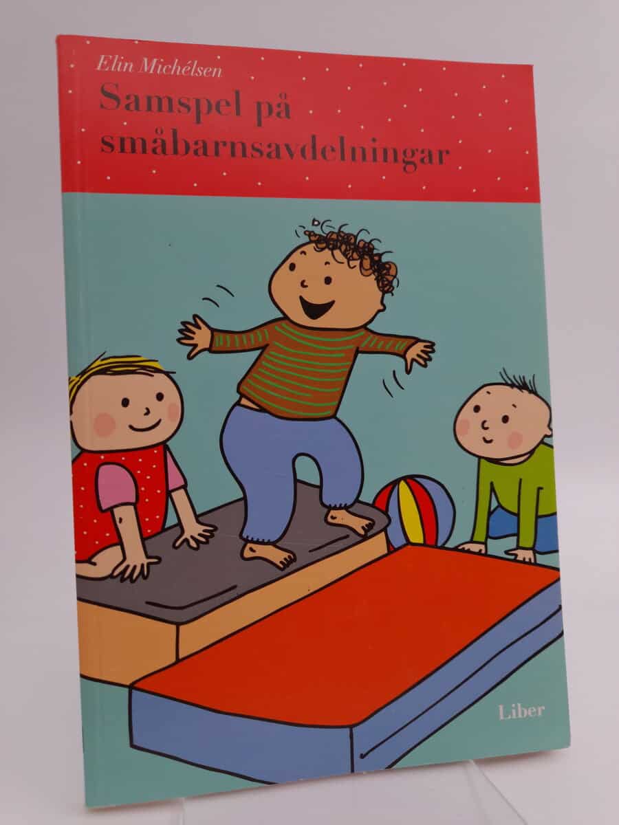 Michélsen, Elin | Samspel på småbarnsavdelningar