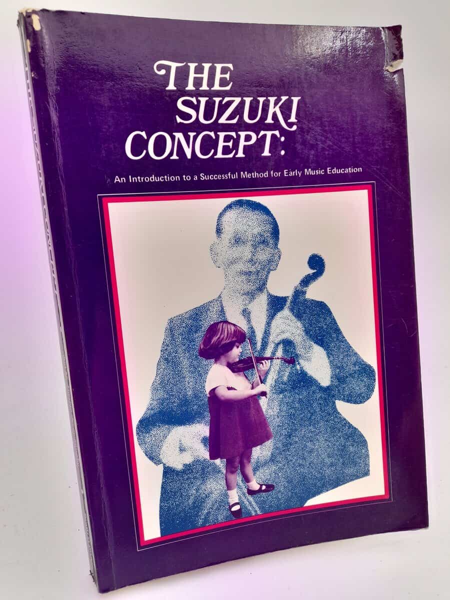 Mills, Elizabeth | Murphy, Sr. Therese Cecile | The Suzuki Concept : An Introduction to a Successful Method for Early Mu...