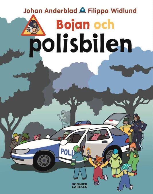Anderblad, Johan | Widlund, Filippa | Bojan och polisbilen