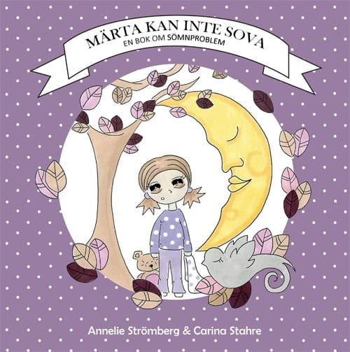 Strömberg, Annelie | Märta kan inte sova : En bok om sömnproblem