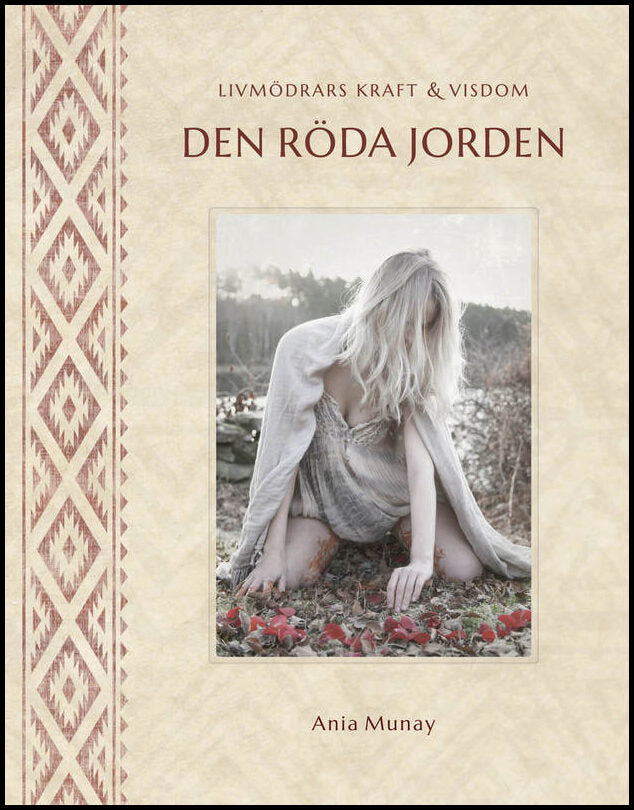 Munay, Ania | Den röda jorden