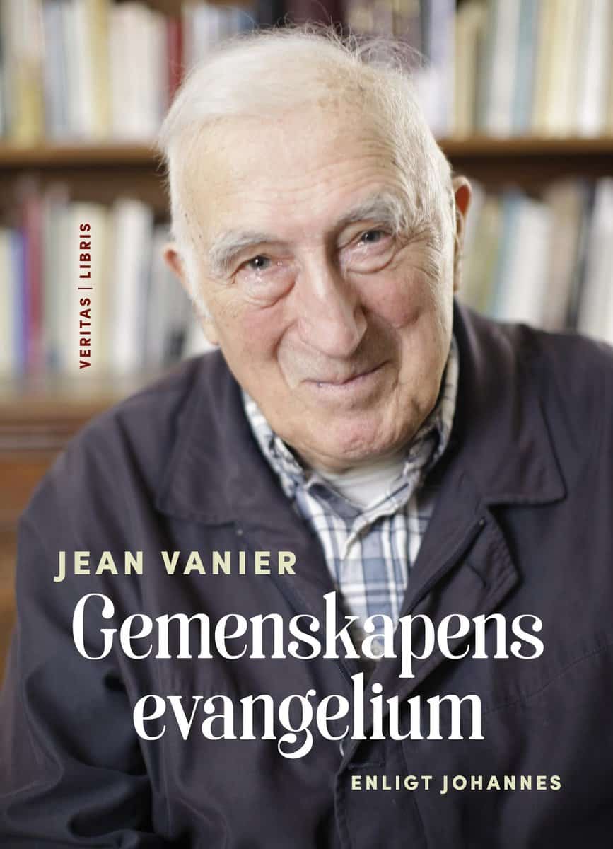 Vanier, Jean | Gemenskapens evangelium enligt Johannes