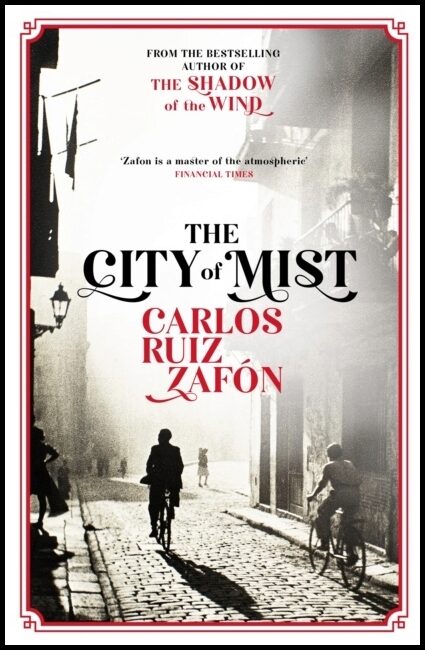 Zafon, Carlos Ruiz | The City of Mist