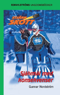 Nordström, Gunnar | Självmål med konsekvenser